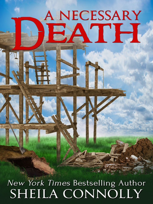 Title details for A Necessary Death by Sheila Connolly - Available
